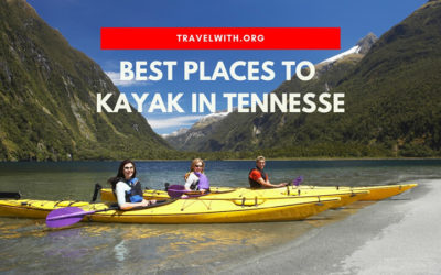 Best Places To Kayak in Tennesse