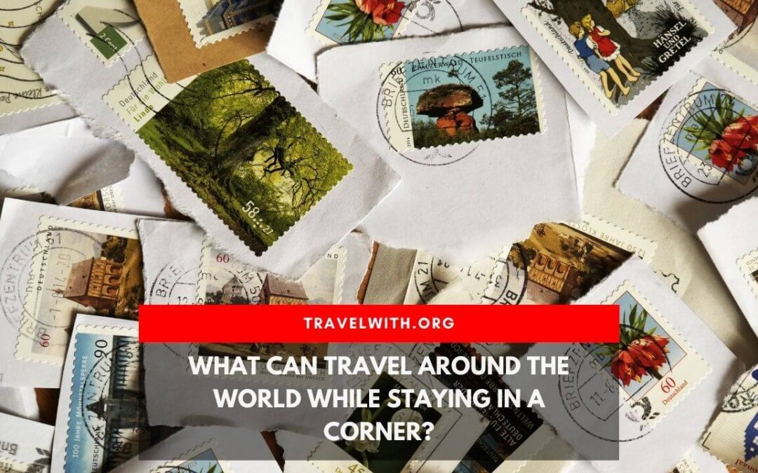 What Can Travel Around The World While Staying In A Corner?