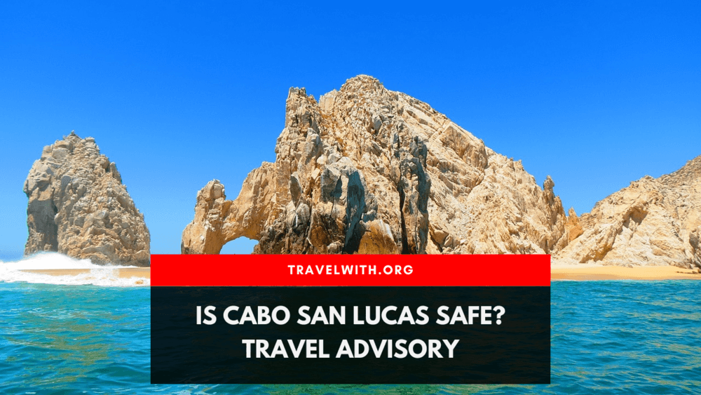 is it safe to travel to cabo san lucas