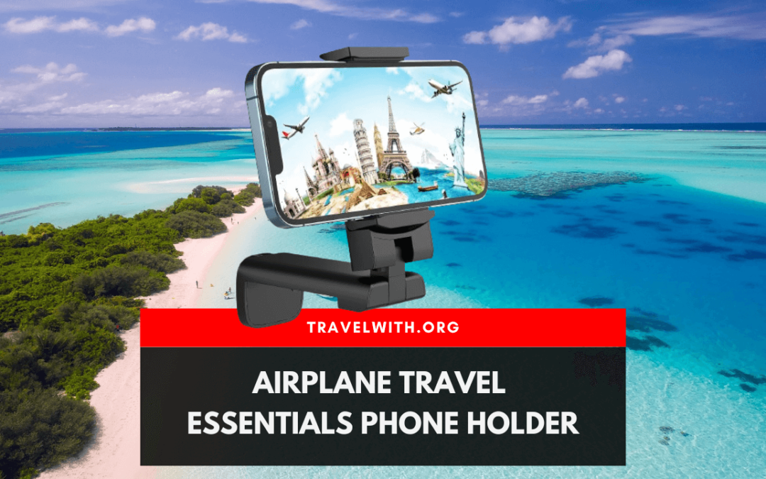MiiKARE Airplane Travel Essentials Phone Holder Review: A Must-Have?